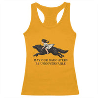 May Our Daughters Be Ungovernable Racerback Tank Top Girl Riding Wolf Activist Feminist Protest