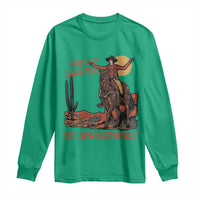 May Our Daughters Be Ungovernable Long Sleeve Shirt Retro Cowgirl Western Feminist Protest