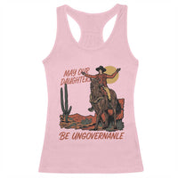 May Our Daughters Be Ungovernable Racerback Tank Top Retro Cowgirl Western Feminist Protest