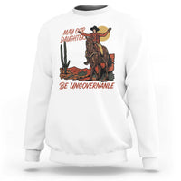 May Our Daughters Be Ungovernable Sweatshirt Retro Cowgirl Western Feminist Protest