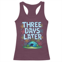 3 Days Later Racerback Tank Top Funny Easter Christian