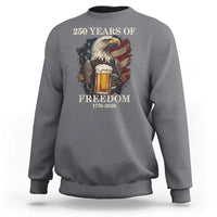 250 Years Of Freedom Sweatshirt Bald Eagle Drinking Beer American Flag