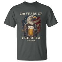 250 Years Of Freedom T Shirt Bald Eagle Drinking Beer American Flag