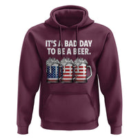 Beer American Flag 4th of July Hoodie Bad Day to Be A Beer