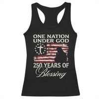 250th Anniversary USA Racerback Tank Top One Nation Under God 250 Years Of Blessing