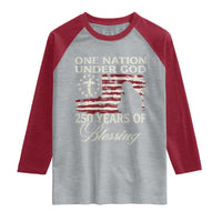 250th Anniversary USA Raglan Shirt One Nation Under God 250 Years Of Blessing