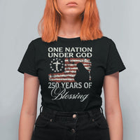 250th Anniversary USA T Shirt For Women One Nation Under God 250 Years Of Blessing