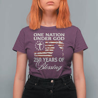 250th Anniversary USA T Shirt For Women One Nation Under God 250 Years Of Blessing