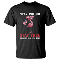 250 Years Anniversary T Shirt Flamingo 4Th Of July Patriotic USA Independence Flamerica