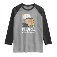 Nope Not Today Raglan Shirt Funny Lazy Capybara Meme - Wonder Print Shop
