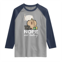 Nope Not Today Raglan Shirt Funny Lazy Capybara Meme - Wonder Print Shop