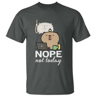 Nope Not Today T Shirt Funny Lazy Capybara Meme - Wonder Print Shop