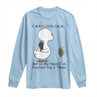 In My Head I Have Pecked You 3 Times Long Sleeve Shirt Funny Duck Sarcastic Farm Humor - Wonder Print Shop