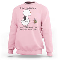 In My Head I Have Pecked You 3 Times Sweatshirt Funny Duck Sarcastic Farm Humor - Wonder Print Shop