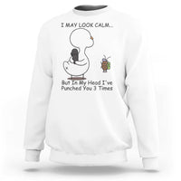 In My Head I Have Pecked You 3 Times Sweatshirt Funny Duck Sarcastic Farm Humor - Wonder Print Shop