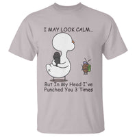 In My Head I Have Pecked You 3 Times T Shirt Funny Duck Sarcastic Farm Humor - Wonder Print Shop