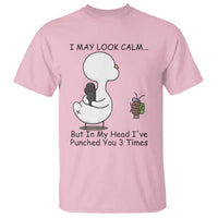 In My Head I Have Pecked You 3 Times T Shirt Funny Duck Sarcastic Farm Humor - Wonder Print Shop