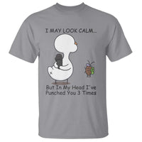 In My Head I Have Pecked You 3 Times T Shirt Funny Duck Sarcastic Farm Humor - Wonder Print Shop