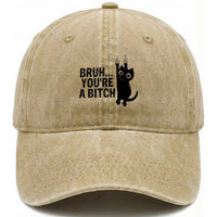 Funny Black Cat Washed Cotton Baseball Cap Bruh You Are A Bitch Kitty Sarcastic Meme