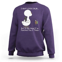 Duck Sarcastic Farm Sweatshirt In My Head I Have Pecked You 3 Times - Wonder Print Shop