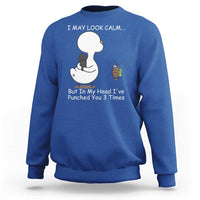 Duck Sarcastic Farm Sweatshirt In My Head I Have Pecked You 3 Times - Wonder Print Shop