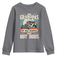 Some Grandpas Play Bingo Real Grandpas Drive Hotrods Youth Sweatshirt 1932 American Classic Hotrod