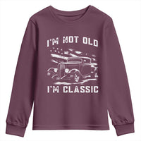 I'm Not Old I'm Classic Youth Sweatshirt 1932 American Classic Hotrod