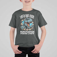 Funny Grammar Dino T Shirt For Kid Let Us Eat Kids Punctuation Saves Lives - Wonder Print Shop