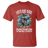 Funny Grammar Dino T Shirt Let Us Eat Kids Punctuation Saves Lives - Wonder Print Shop