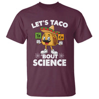 Funny Science Taco Pun T Shirt Let Is Taco Bout Science - Wonder Print Shop