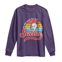 Science It Is Like Magic But Real Long Sleeve Shirt Funny Science Teacher - Wonder Print Shop