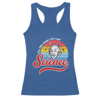 Science It Is Like Magic But Real Racerback Tank Top Funny Science Teacher - Wonder Print Shop