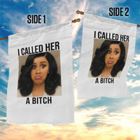 Funny Doll Face Meme Garden Flag I Called Her A Bitch - Wonder Print Shop
