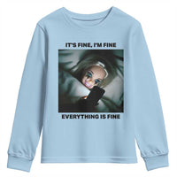 Funny Distressed Doll Face Meme Youth Sweatshirt It Is Fine I Am Fine Everything Is Fine - Wonder Print Shop