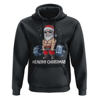 Funny Santa Gym Xmas Hoodie Healthy Christmas - Wonder Print Shop