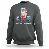 Funny Santa Gym Xmas Sweatshirt Healthy Christmas - Wonder Print Shop