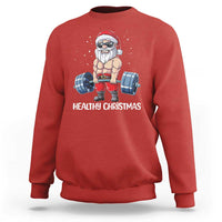 Funny Santa Gym Xmas Sweatshirt Healthy Christmas - Wonder Print Shop