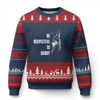 Funny Wolf Ugly Christmas Sweater Be Respectful To Daddy - Wonder Print Shop