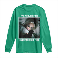 Funny Doll Face Meme Long Sleeve Shirt It Is Fine I Am Fine Everything Is Fine - Wonder Print Shop