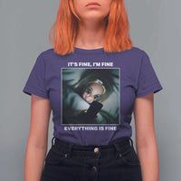 Funny Doll Face Meme T Shirt For Women It Is Fine I Am Fine Everything Is Fine - Wonder Print Shop