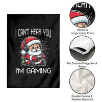 Funny Santa Gamer Christmas Garden Flag I Can Not Hear You I Am Gaming - Wonder Print Shop