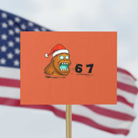 67 Six Seven Protest Sign Funny Bigfoot Christmas - Wonder Print Shop