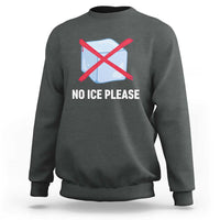 No Ice Please Sweatshirt Ice Cube Anti ICE Deportation Human Rights Protest