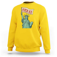 Fck Ice No Human Is Illegal Sweatshirt Statue of Liberty Anti ICE Immigration Human Rights Protest