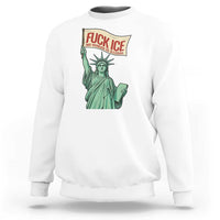 Fck Ice No Human Is Illegal Sweatshirt Statue of Liberty Anti ICE Immigration Human Rights Protest