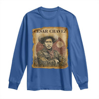 Cesar Chavez Long Sleeve Shirt Hispanic Heritage Mexican American Pride Latino