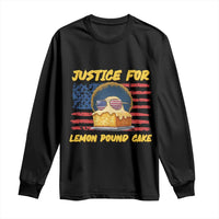 Justice For Lemon Pound Cake Long Sleeve Shirt Funny US Flag Cake Parody Rap Free Speech