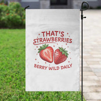 That’s Strawberries Garden Flag Summer Fruit Festival