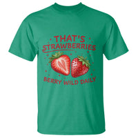 That’s Strawberries T Shirt Summer Fruit Festival