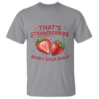 That’s Strawberries T Shirt Summer Fruit Festival